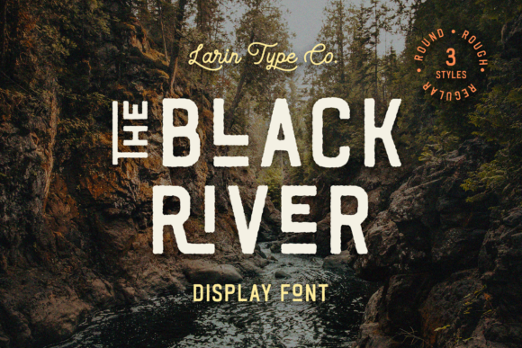 Black River: A Vintage Display Font for Editorial Design
