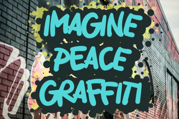 Imagine Peace Graffiti: A Quirky Display Font That Brings Personality to Branding