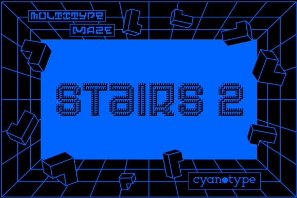 MultiType Maze Stairs 2: A Unique Display Font for Makers