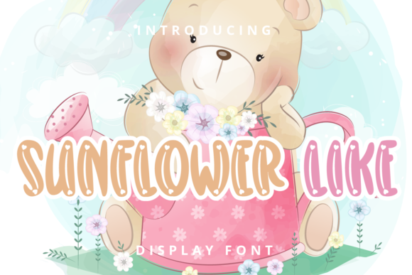 Sunflower Like: A Display Font That Brings Personality to Branding